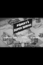 Watch Porky\'s Super Service (Short 1937) Megashare8