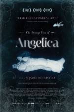 Watch The Strange Case of Angelica Megashare8