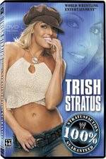Watch WWE Trish Stratus - 100% Stratusfaction Megashare8
