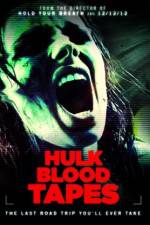 Watch Hulk Blood Tapes Megashare8