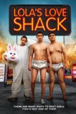 Watch Lola's Love Shack Megashare8