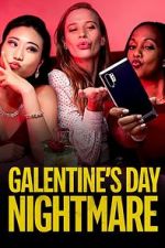 Watch Galentine\'s Day Nightmare Megashare8