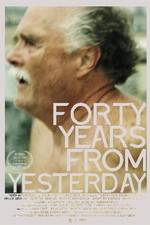 Watch Forty Years from Yesterday Megashare8