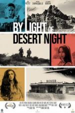 Watch By Light of Desert Night Megashare8