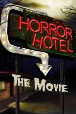 Watch Horror Hotel the Movie Megashare8
