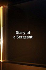 Watch Diary of a Sergeant Megashare8