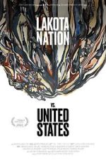 Watch Lakota Nation vs. United States Megashare8
