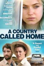 Watch A Country Called Home Megashare8