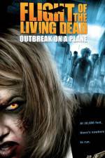 Watch Flight of the Living Dead: Outbreak on a Plane Megashare8