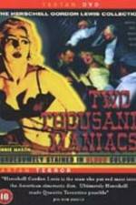 Watch Two Thousand Maniacs Megashare8