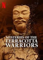 Watch Mysteries of the Terracotta Warriors Megashare8