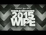 Watch Charlie Brooker\'s 2015 Wipe Megashare8