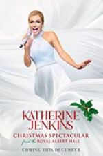 Watch Katherine Jenkins Christmas Spectacular Megashare8