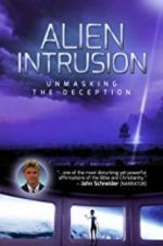 Watch Alien Intrusion: Unmasking a Deception Megashare8