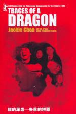Watch Traces of a Dragon Jackie Chan & His Lost Family Megashare8