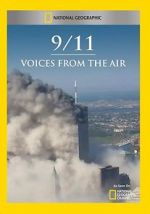 Watch 9/11: Voices from the Air Megashare8