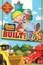 Watch Bob The Builder: Built For Fun Megashare8