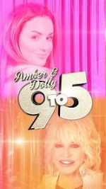 Watch Amber & Dolly: 9 to 5 Megashare8