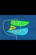 Watch Mouse and Garden (Short 1960) Megashare8