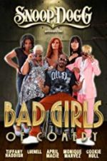 Watch Snoop Dogg Presents: The Bad Girls of Comedy Megashare8