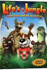 Watch Life's A Jungle: Africa's Most Wanted Megashare8