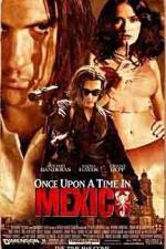 Watch Once Upon a Time in Mexico Megashare8