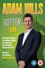 Watch Adam Hills: Happyism Megashare8