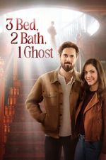 Watch 3 Bed, 2 Bath, 1 Ghost Megashare8