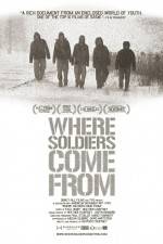 Watch Where Soldiers Come From Megashare8