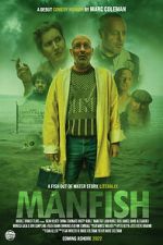 Watch ManFish Megashare8