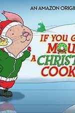 Watch If You Give a Mouse a Christmas Cookie Megashare8