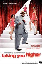 Watch Cedric the Entertainer: Taking You Higher Megashare8