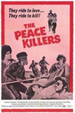 Watch The Peace Killers Megashare8