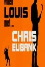 Watch When Louis Met Chris Eubank Megashare8