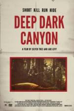 Watch Deep Dark Canyon Megashare8