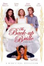Watch The Back-up Bride Megashare8