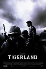 Watch Tigerland Megashare8