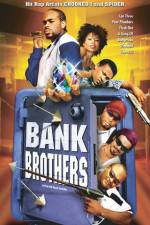 Watch Bank Brothers Megashare8