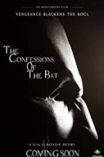 Watch The Confessions of The Bat Megashare8