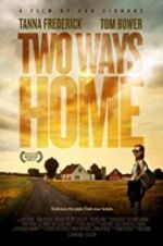 Watch Two Ways Home Megashare8