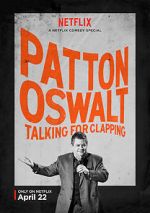 Watch Patton Oswalt: Talking for Clapping (TV Special 2016) Megashare8