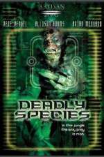 Watch Deadly Species Megashare8