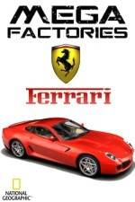 Watch National Geographic Megafactories: Ferrari Megashare8