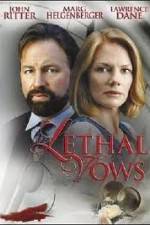 Watch Lethal Vows Megashare8