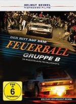 Watch Gruppe B - Der Ritt auf dem Feuerball Megashare8