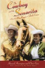 Watch Cowboy and the Senorita Megashare8