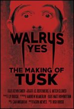 Watch Walrus Yes: The Making of Tusk Megashare8