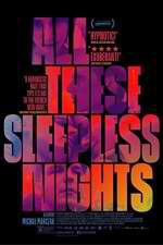 Watch All These Sleepless Nights Megashare8