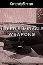 Watch Hitler\'s Miracle Weapons Megashare8