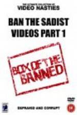 Watch Ban the Sadist Videos Megashare8